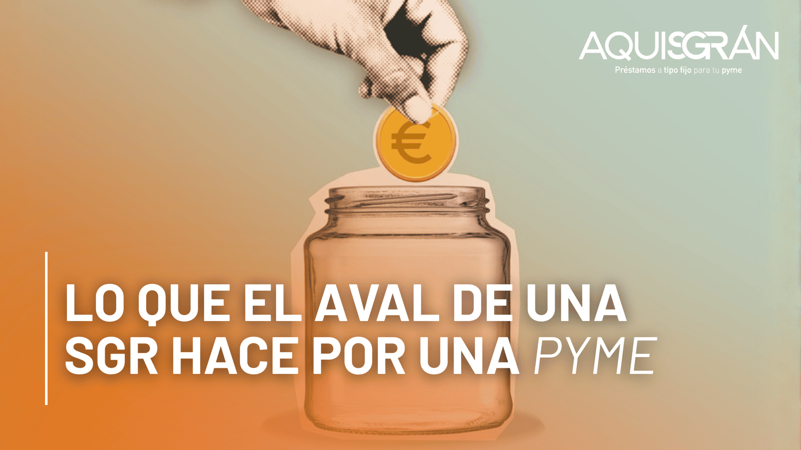 Lo que el aval SGR hace por una pyme (que el banco no puede hacer solo)